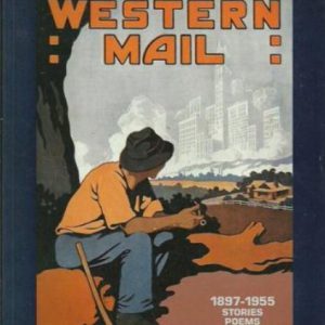 GATE OF DREAMS, THE : The Western Mail Annuals 1897-1955