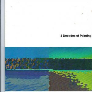 George Haynes: A Survey : 3 Decades of Painting