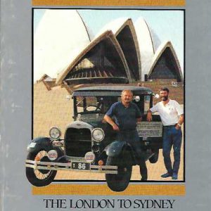Globe-trotting by Vintage Car: The London to Sydney Vintage Car Endurance Trial