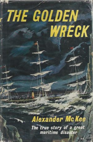 Golden Wreck, The: The True Story of a Great Maritime Disaster