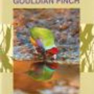 GOULDIAN FINCH, THE