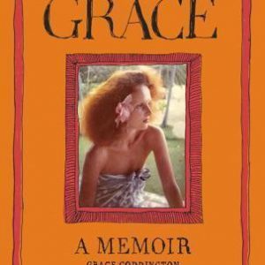 GRACE: A Memoir (Grace Coddington)
