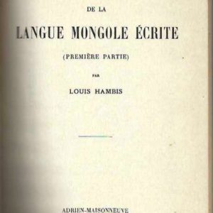 Grammaire de la Langue Mongole écrite (Premiere Partie)