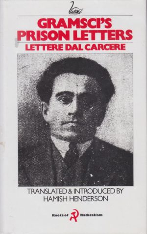 Gramsci's Prison Letters: Lettere Dal Carcere