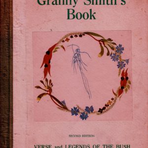GRANNY SMITH’S BOOK, Verse and Legends of the Bush