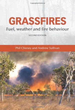 Grassfires: Fuel, Weather and Fire Behaviour
