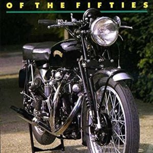 Great British Motor Cycles of the Fifties