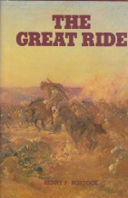 GREAT RIDE, THE : The Diary of a Light Horse Brigade Scout. World War I.