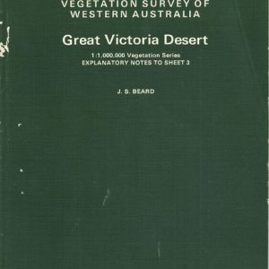 Great Victoria Desert: The Vegetation of the Great Victoria Desert Area : Explanatory Notes to Sheet 3