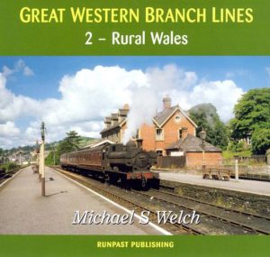 Great Western Branch Lines: 2 - Rural Wales