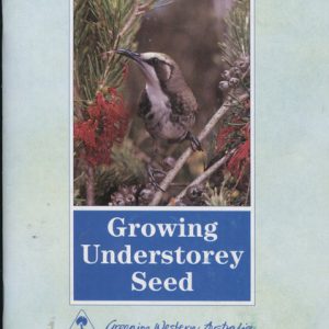 Growing Understorey Seed