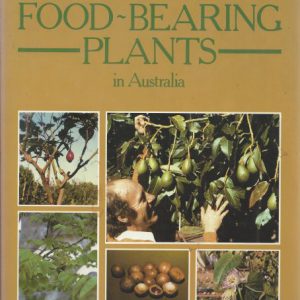 Growing Your Own Food-Bearing Plants in Australia