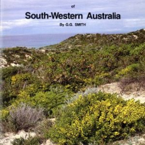 Guide to the Coastal Flora of South-Western Australia, A (Handbook, No. 10)