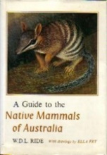 Guide to the NATIVE MAMMALS of Australia, A (SIGNED BY LLUSTRATOR)