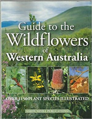 Guide to the Wildflowers of Western Australia