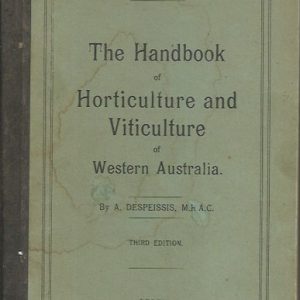 Handbook of Horticulture and Viticulture of Western Australia, The