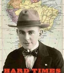 Hard Times: A Runaway’s Adventures in the Americas
