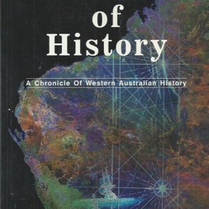 Headlines of History: A Chronicle of Western Australian History