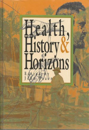 Health, History and Horizons