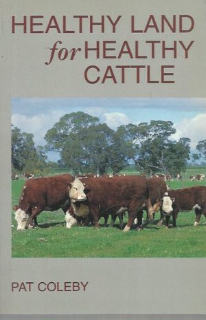 Healthy Land for Healthy Cattle