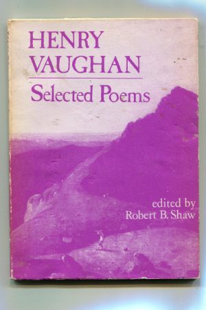 Henry Vaughan: Selected Poems