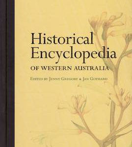 Historical Encyclopedia of Western Australia