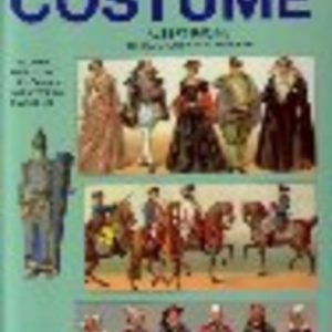 Historical Encyclopedia of COSTUME, The