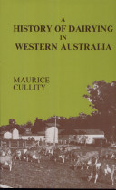 History of Dairying in Western Australia, A