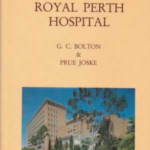 History of Royal Perth Hospital