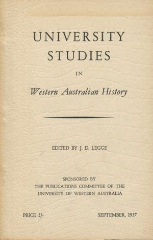 History of the Collie Coal Mining Industry, A in University Studies in Western Australian History