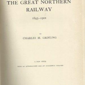 History of the Great Northern Railway 1845-1902, The