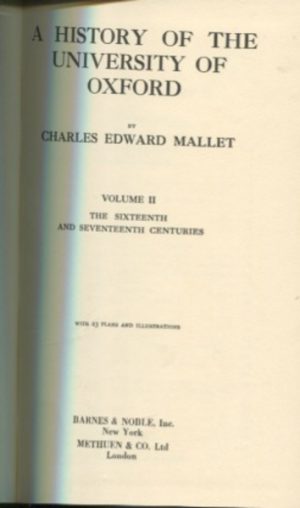 HISTORY OF THE UNIVERSITY OF OXFORD, A  Volume II: The Sixteenth and Seventeenth Centuries