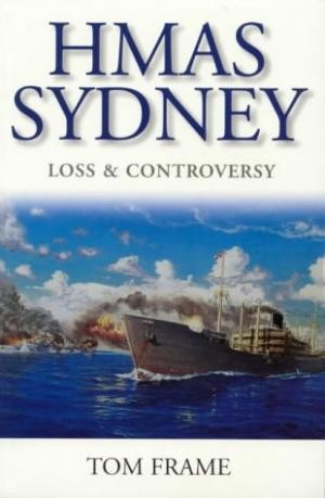 HMAS SYDNEY Loss & Controversy