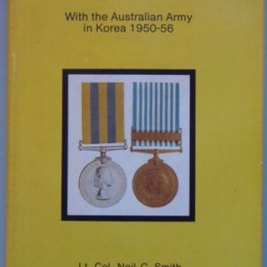 Home by Christmas – With the Australian Army in Korea 1950-56