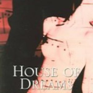 HOUSE OF DREAMS Book II Prophetic Sonnets