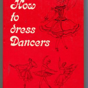 HOW TO DRESS DANCERS