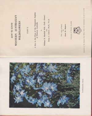 HOW TO KNOW WESTERN AUSTRALIAN WILDFLOWERS. Part II. A Key to the Flora of the Temperate Regions of Western Australia.