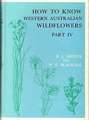HOW TO KNOW WESTERN AUSTRALIAN WILDFLOWERS. PART IV SUPPLEMENT 1982. A Key to the Flora of the Extratropical Regions of Western Australia.