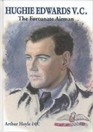 Hughie Edwards V.C.: The Fortunate Airman