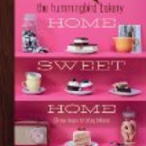 Hummingbird Bakery : HOME SWEET HOME