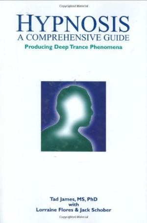 Hypnosis: A Comprehensive Guide Producing Deep Trance Phenomena