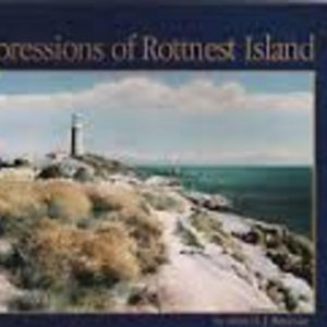 IMPRESSIONS of ROTTNEST ISLAND