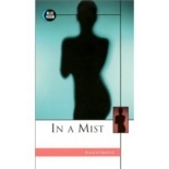IN A MIST