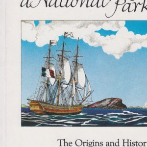 In Praise of a National Park: The Origins and History of the Walpole-Nornalup National Park