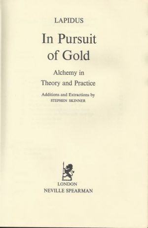 IN PURSUIT OF GOLD - Alchemy in theory and practice