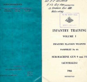 Infantry training Volume I. Infantry Platoon Weapons Pamphlet No 4A. Sub-Machine Gun 9 mm F1 (Australia) 1966