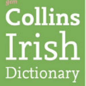 IRISH: Collins Irish Dictionary