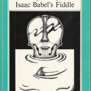 Isaac Babel’s Fiddle