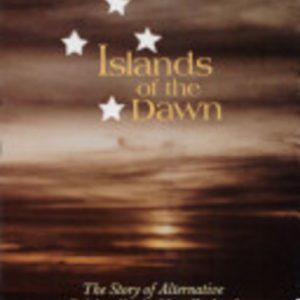 Islands of the Dawn: The Story of Alternative Spirituality in New Zealand