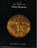 Italian Plaquettes (Studies in the History of Art, Vol 22)
